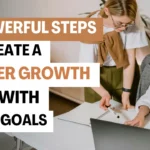 9 Powerful Steps to Create a Career Growth Plan with Clear Goals