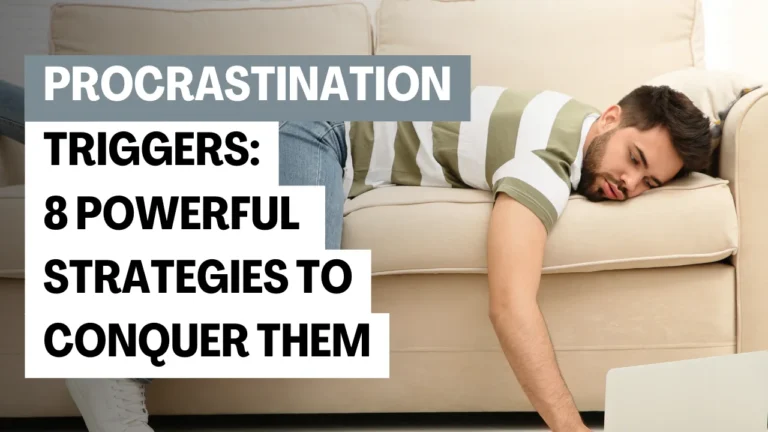 Procrastination Triggers